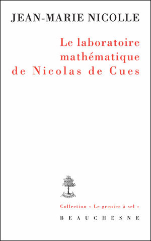 Le laboratoire mathématique de NICOLAS DE CUES