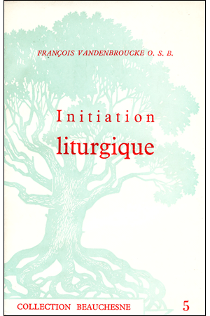 05. INITIATION LITURGIQUE