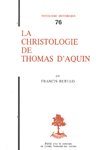 TH n°076 LA CHRISTOLOGIE DE THOMAS D\'AQUIN