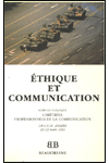 BB n°21 ÉTHIQUE ET COMMUNICATION. Actes du colloque Chrétiens professionnels de la communication IRCOM Angers 22-23 mars 1991