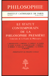 17. LE STATUT CONTEMPORAIN DE LA PHILOSOPHIE PREMIERE. Centenaire de la Faculté de Philosophie
