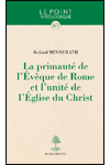 N°63 LA PRIMAUTÉ DE L'ÉVÊQUE DE ROME ET L'UNITÉ DE L'ÉGLISE DU CHRIST