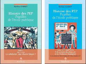 HISTOIRE DES PEP PUPILLES DE L’ÉCOLE PUBLIQUE TOME 1 + TOME 2