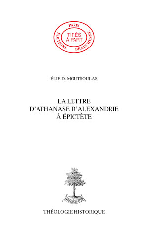 LA LETTRE D\'ATHANASE D\'ALEXANDRIE À ÉPICTÈTE