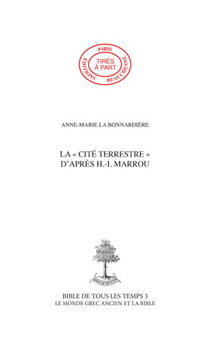 19. LA « CITÉ TERRESTRE » D'APRÈS H.-I. MARROU