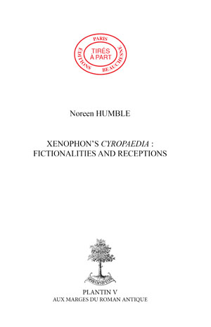06. Xenophon \'s Cyropaedia : fictionalities and receptions